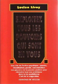 Exploitez tous les pouvoirs qui sont en vous - Lucien Liroy - Livre