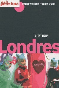 Londres - Dominique Auzias ; Jean-Paul Labourdette -  City trip - Livre
