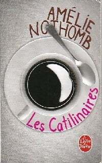 Livrenpoche : Les catilinaires - Amélie Nothomb - Livre