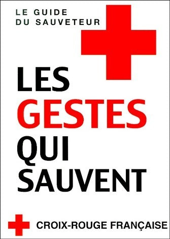 Livrenpoche : Les gestes qui sauvent - Inconnu - Livre