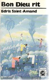 Livrenpoche : Bon dieu rit - Edris Saint-Amand - Livre