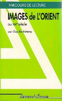Livrenpoche : Images de l'Orient au XIXe siècle - Guy Barthèlemy - Livre