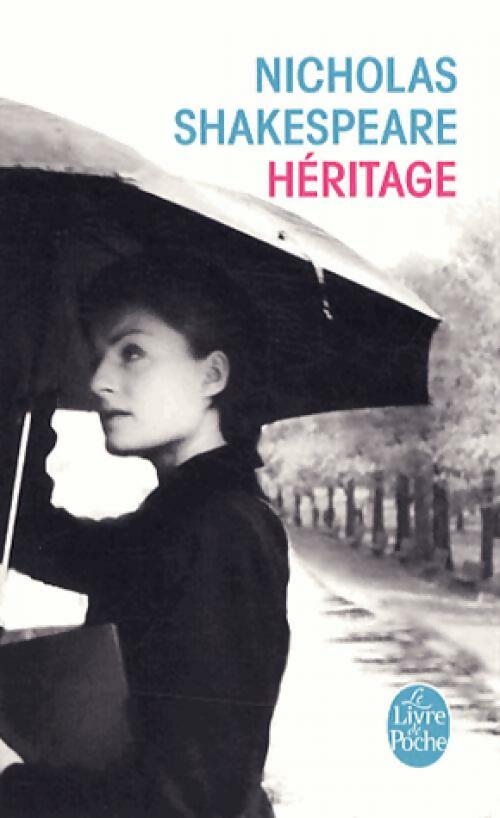 Livrenpoche : Héritage - Nicholas Shakespeare - Livre