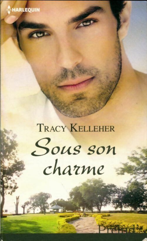 Livrenpoche : Sous son charme - Tracy Kelleher - Livre