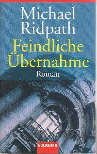 Livrenpoche : Feindliche übernahme - Michael Ridpath - Livre