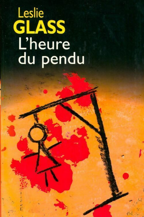 Livrenpoche : L'heure du pendu - Leslie Glass - Livre