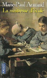 La maîtresse d'école - Marie-Paul Armand - Livre