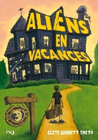 Livrenpoche : Aliens en vacances - Clete Smith - Livre