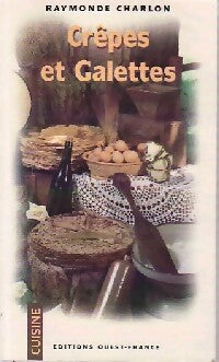 Livrenpoche : Crêpes et galettes - Raymonde Charlon - Livre