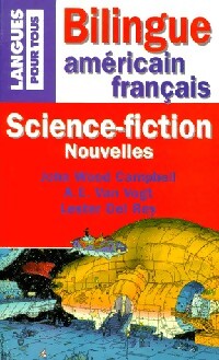 Science fiction nouvelles - Lester Del Rey, Alfred Elton Van Vogt, John Wood-Campbell - Livre