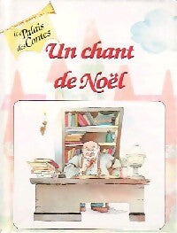 Un chant de Noël / Ce que le vieux fait est toujours bien fait - X - Livre