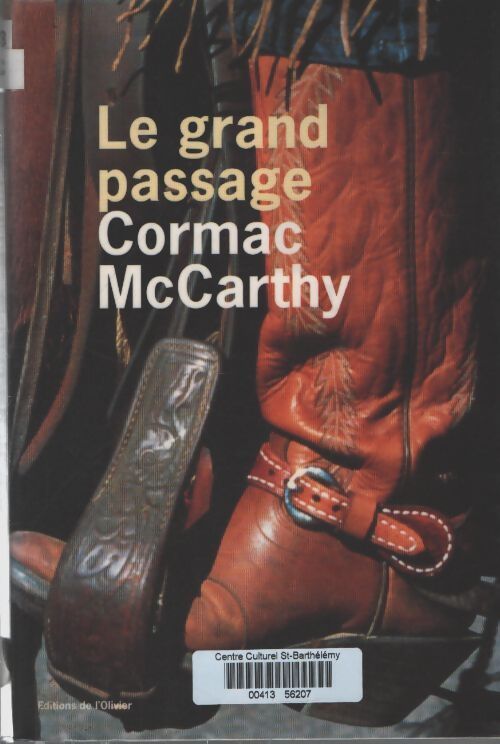 Trilogie des confins Tome II : Le grand passage - Cormac McCarthy - Livre