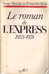 Livrenpoche : Le roman de ll'Express (1953-1978) - Françoise Roth - Livre