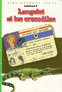 Livrenpoche : Langelot et les crocodiles - Lieutenant X - Livre