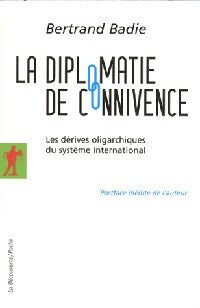 Livrenpoche : La diplomatie de connivence - Bertrand Badié - Livre
