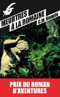 Livrenpoche : Meurtres à la romaine - C.M. Veaute - Livre