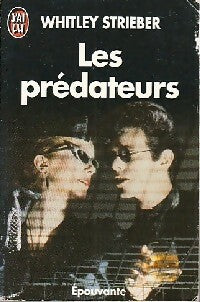 Livrenpoche : Les prédateurs - Whitley Strieber - Livre
