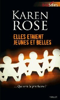 Livrenpoche : Elles étaient jeunes et belles - Karen Rose - Livre