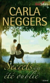 Livrenpoche : Secrets d'un été oublié - Carla Neggers - Livre