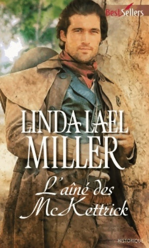 Livrenpoche : L'ainé des McKettrick - Linda Lael Miller - Livre
