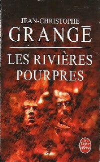 Livrenpoche : Les rivières pourpres - Jean-Christophe Grangé - Livre