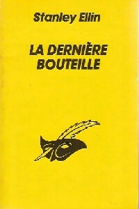 Livrenpoche : La dernière bouteille - Stanley Ellin - Livre