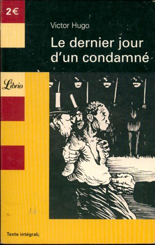 Livrenpoche : Le dernier jour d'un condamné - Victor Hugo - Livre
