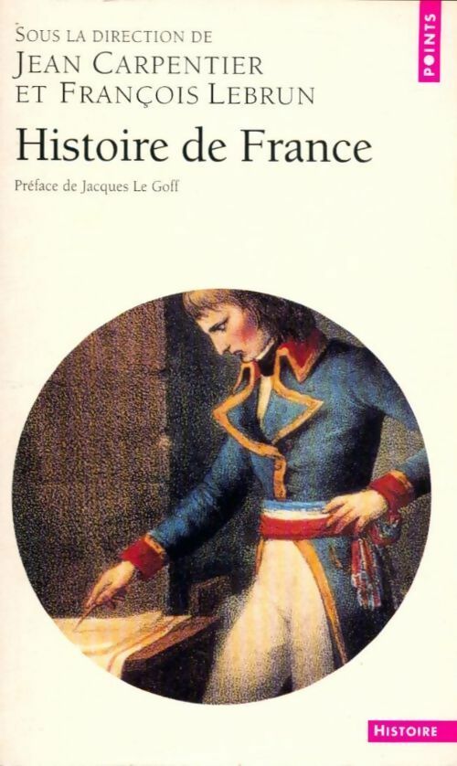 Histoire de France - François Lebrun -  Points Histoire - Livre