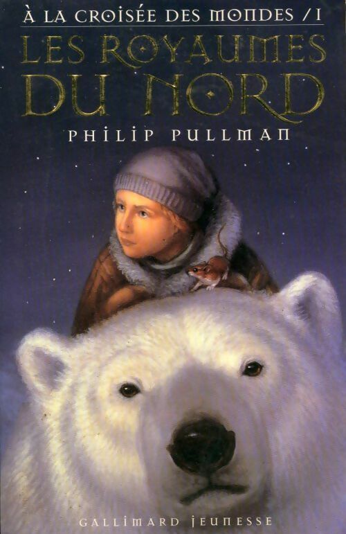 Livrenpoche : A la croisée des Mondes Tome I : Les royaumes du nord - Philip Pullman - Livre