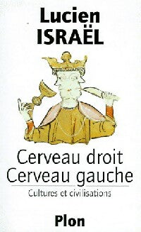 Livrenpoche : Cerveau droit, cerveau gauche - Lucien Israel - Livre