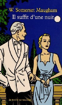 Livrenpoche : Il suffit d'une nuit - Somerset Maugham - Livre
