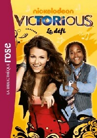 Livrenpoche : Victorious Tome II : Le défi - Collectif - Livre