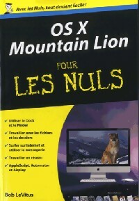 Livrenpoche : Mac Os X Mountain Lion pour les nuls - Bob Levitus - Livre