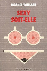 Livrenpoche : Sexy soit-elle - Maryse Vaillant - Livre