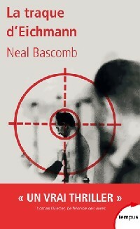 Livrenpoche : La traque d'Eichmann - Neal Bascomb - Livre