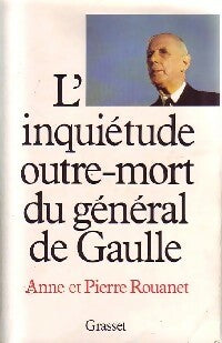 Livrenpoche : L'inquiétude outre-mort du général de Gaulle - Pierre Rouanet - Livre