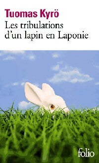 Livrenpoche : Les tribulations d'un lapin en Laponie - Tuomas Kyrö - Livre