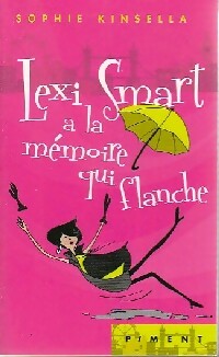 Livrenpoche : Lexi Smart a la mémoire qui flanche - Sophie Kinsella - Livre