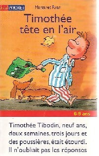Livrenpoche : Timothée tête en l'air - Margaret Ryan - Livre