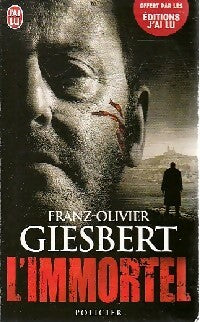 Livrenpoche : L'immortel - Franz-Olivier Giesbert - Livre