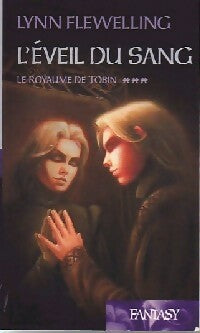 Livrenpoche : Le royaume de Tobin Tome III : L'éveil du sang - Lynn Flewelling - Livre