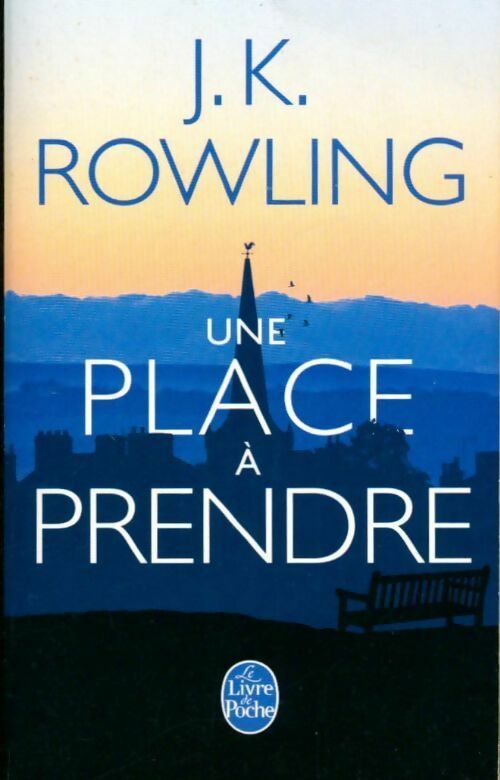 Livrenpoche : Une place à prendre - Joanne K. Rowling - Livre