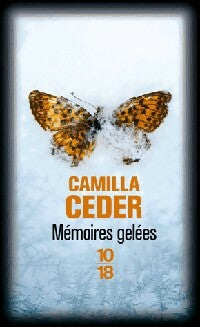 Livrenpoche : Mémoires gelées - Camilla Ceder - Livre