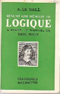 Livrenpoche : Résumé aide mémoire de logique - André Le Gall - Livre