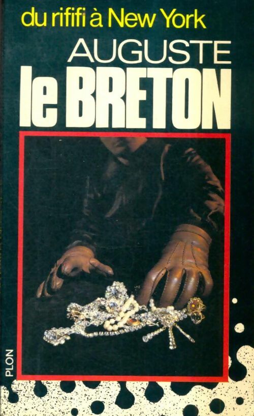 Livrenpoche : Du rififi à New York (Pour 20 milliards de diamants) - Auguste Le Breton - Livre