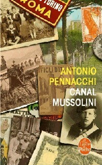 Canal Mussolini - Antonio Pennacchi - Livre