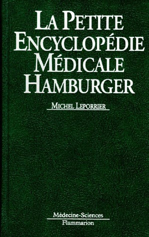 Livrenpoche : La petite encyclopédie médicale Hamburger - Michel Leporrier - Livre