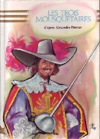 Les trois mousquetaires : D'Artagnan - Alexandre Dumas - Livre