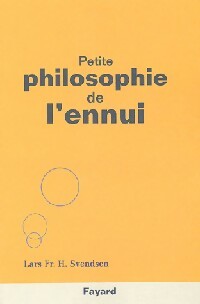 Livrenpoche : Petite philosophie de l'ennui - Lars Svendsen - Livre