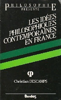 Livrenpoche : Les idées philosophiques contemporaines en France - Christian Descamps - Livre